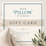 E-Gift Cards-Our Pillow Studio